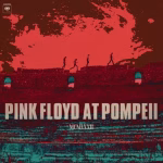 Pink Floyd – Pink Floyd At Pompeii MCMLXXII (LP Duplo)