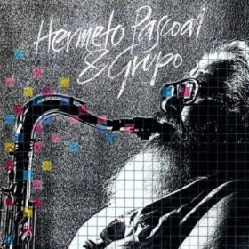 Hermeto Pascoal & Grupo