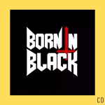 Born In Black – Born In Black (CD)