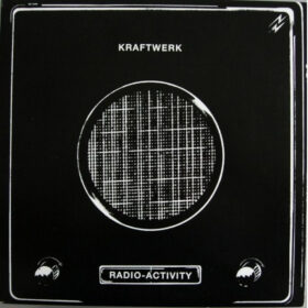 Kraftwerk – Radio-Activity