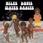 Miles Davis – Water Babies (Colored Vinyl)