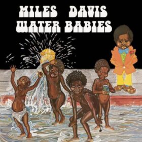 Miles Davis – Water Babies (Colored Vinyl)