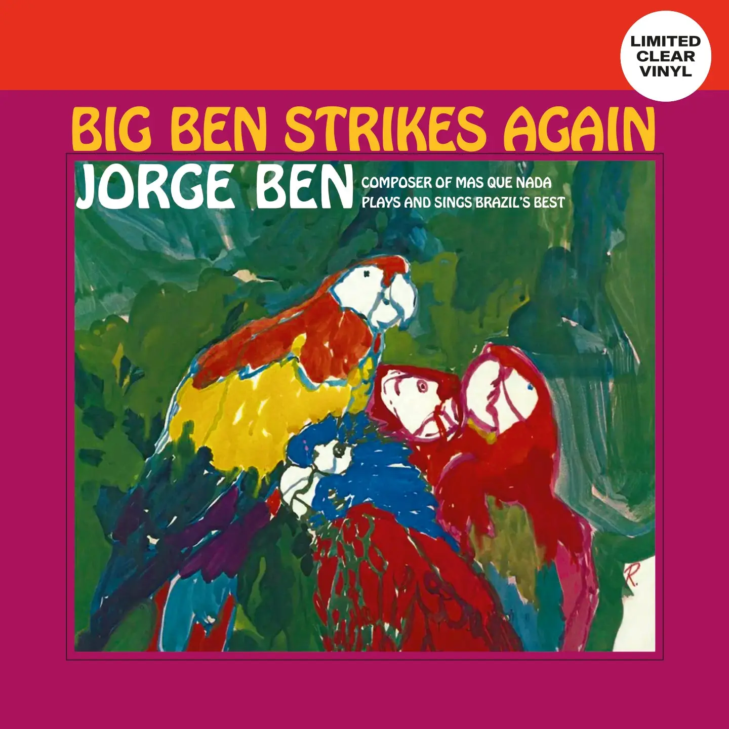 Jorge Ben - Big Ben Strikes Again (Clear Vinyl) Jorge Ben - Big Ben Strikes Again (Clear Vinyl)