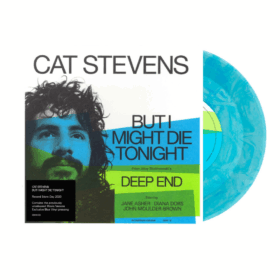 Cat Stevens – But I Might Die Tonight (7” Blue Vinyl pressing)