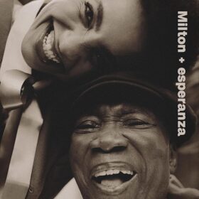 Milton Nascimento, Esperanza Spalding – Milton + Esperanza (Duplo LP)