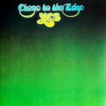 Yes – Close To The Edge