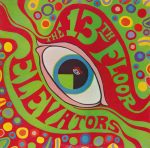 13th Floor Elevators – The Psychedelic Sounds Of The 13th Floor Elevators