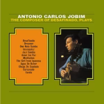 Antonio Carlos Jobim – The Composer Of Desafinado, Plays - Imagem 2