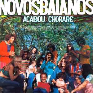 CAPA Novos Baianos - Acabou Chorare (MR BONGO) - Imagem 1