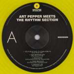 Art Pepper – Art Pepper Meets The Rhythm Section (Yellow Vinyl)