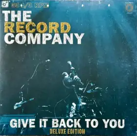The Record Company – Give It Back To You (Deluxe Edition)