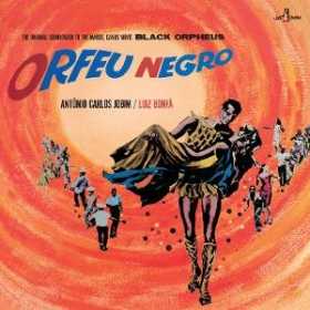 Antonio Carlos Jobim And Luiz Bonfá – Orfeu Negro