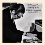 Bill Evans Trio - Sunday At The Village Vanguard / feat Scott La Faro
