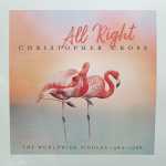 Christopher Cross – All Right (Pink and Green Vinyls)