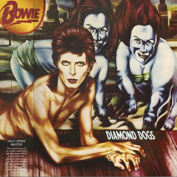 David Bowie – Diamond Dogs (50th Anniversary Half-Speed Master Edition) David Bowie – Diamond Dogs (50th Anniversary Half-Speed Master Edition)