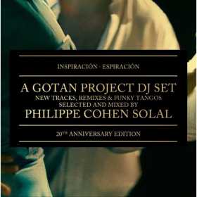 Gotan Project – Inspiración, Espiración (20th Anniversary)