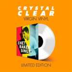 Chet Baker - Sings (Clear Vinyl)