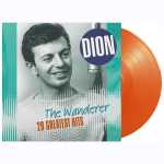 Dion - Wanderer: 20 Greatest Hits (Orange Vinyl)