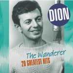 Dion - Wanderer: 20 Greatest Hits (Orange Vinyl)