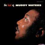 Muddy Waters - The Best Of Muddy Waters (Crystal Clear)