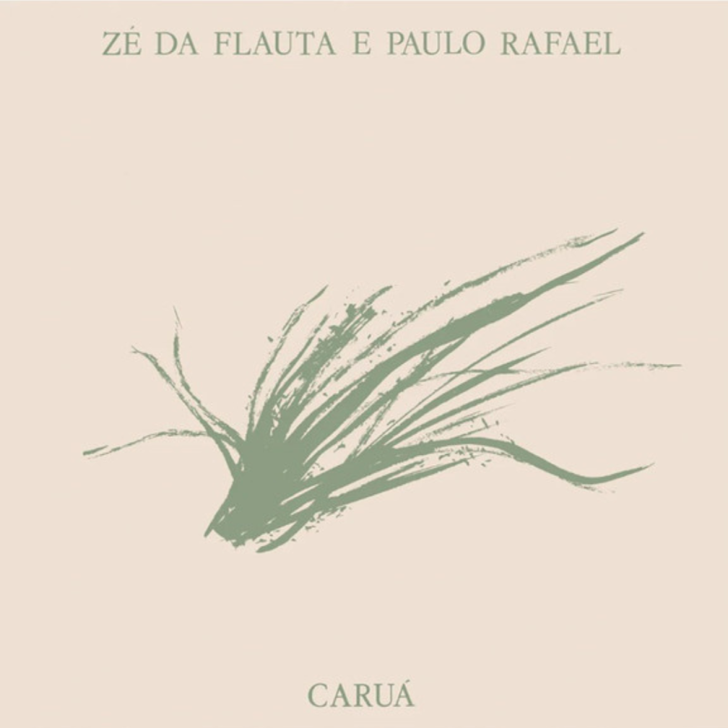 Zé Da Flauta E Paulo Rafael – Caruá (Disco Branco)