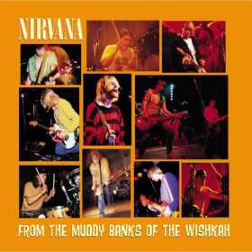 Nirvana – From The Muddy Banks Of The Wishkah (LP Duplo)