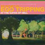 The Flaming Lips – Ego Tripping At The Gates Of Hell (Dark Green Vinyl)