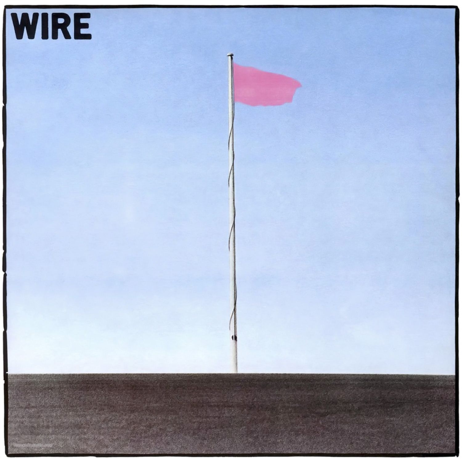 Wire – Pink Flag Wire – Pink Flag